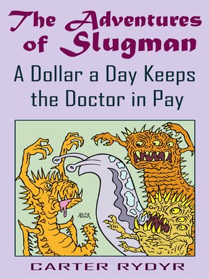 cover image of The Adventures of Slugman